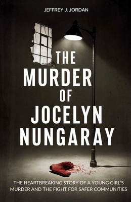 The Murder of Jocelyn Nungaray: The Heartbreaki...            Book Cover