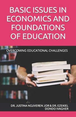 Basic Issues in Economics and Foundations of Ed... 9785630714 Book Cover