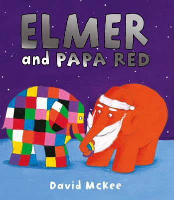Elmer and Papa Red 1849392439 Book Cover