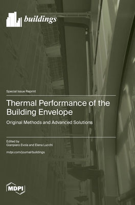 Thermal Performance of the Building Envelope: O... 3725820279 Book Cover