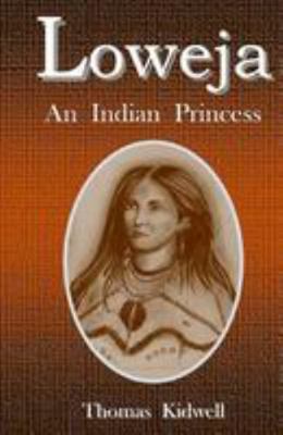 Loweja: An Indian Princess 1530604214 Book Cover