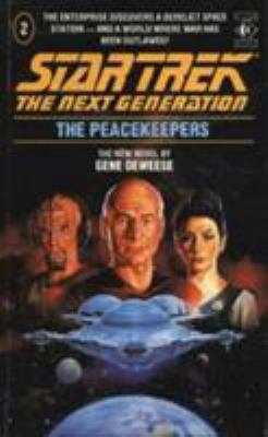 The Peace Keepers (Star Trek: The Next Generation) 1852860707 Book Cover