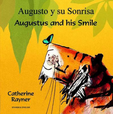 Augustus and His Smile [Spanish] 1846113636 Book Cover