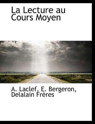 La Lecture Au Cours Moyen [French] 1140581066 Book Cover