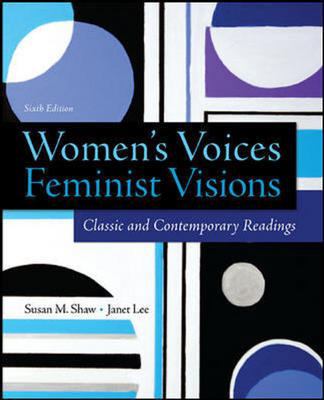 Women's Voices, Feminist Visions: Classic and C... 0078027004 Book Cover