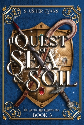 A Quest of Sea and Soil: A Young Adult Epic Fan... 1945438568 Book Cover