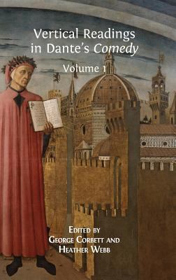 Vertical Readings in Dante's Comedy: Volume 1 1783741732 Book Cover