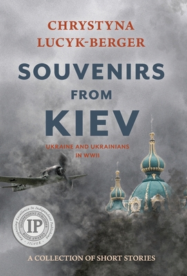 Souvenirs from Kiev: Ukraine and Ukrainians in ... Book Cover
