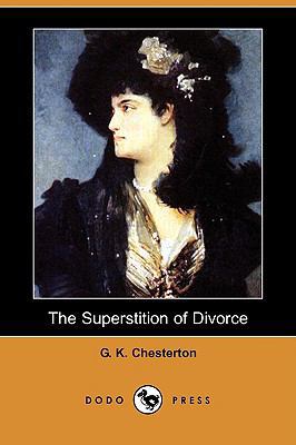 The Superstition of Divorce (Dodo Press) 1409931110 Book Cover