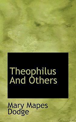 Theophilus and Others 1113914335 Book Cover