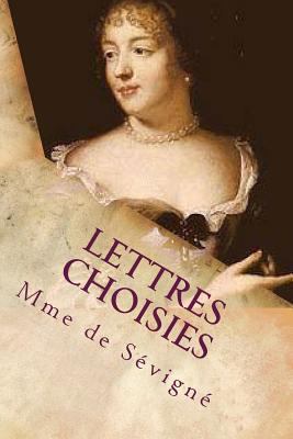 Lettres choisies [French] 153024997X Book Cover