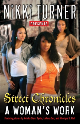 A Woman's Work: Street Chronicles: Stories 0345504305 Book Cover