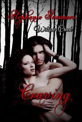Craving (Willow Creek) 1494441101 Book Cover