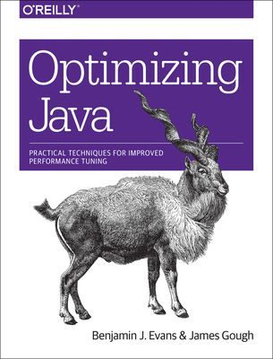 Optimizing Java : Practical Techniques for Impr... 1491933321 Book Cover