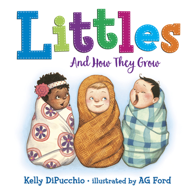 Littles: And How They Grow 1984829858 Book Cover