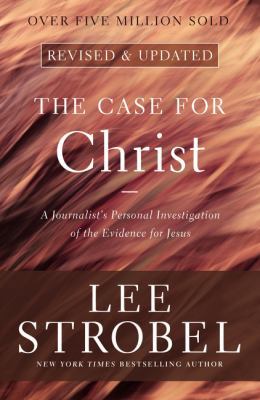 The Case for Christ: A Journalist's Personal In... 0310345863 Book Cover