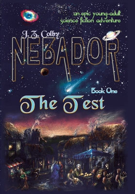 NEBADOR Book One: The Test 1936253003 Book Cover
