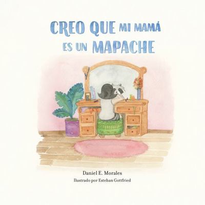 Hardcover Creo Que Mi Mam? Es un Mapache [Spanish] Book