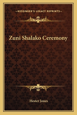 Zuni Shalako Ceremony 1163145904 Book Cover