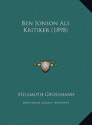 Ben Jonson Als Kritiker (1898) [German] 1169553230 Book Cover