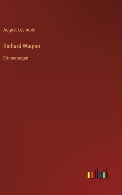 Richard Wagner: Erinnerungen [German] 3368498258 Book Cover