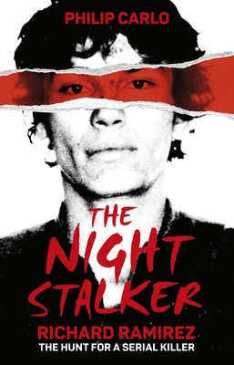 The Night Stalker: The hunt for a serial killer 1910948284 Book Cover
