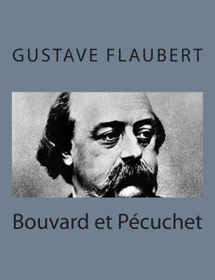 Bouvard et Pécuchet [French] 1495215385 Book Cover