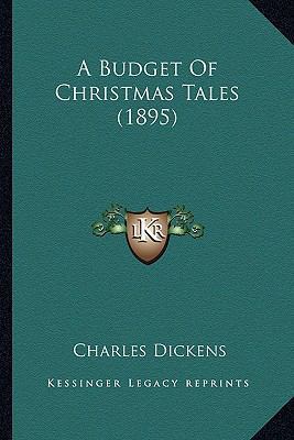 A Budget Of Christmas Tales (1895) 1166469050 Book Cover