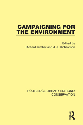 Campaigning for the Environment 0367409569 Book Cover