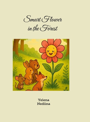 Smart Flower in the Forest 1300193247 Book Cover