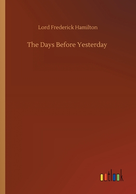 The Days Before Yesterday 3752300205 Book Cover