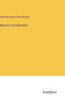 Moore's Irish Melodies 3382313197 Book Cover