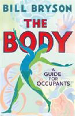 The Body: A Guide for Occupants 085752240X Book Cover