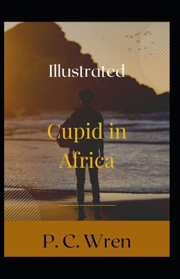Cupid in Africa Illustrated B091F3MTXQ Book Cover