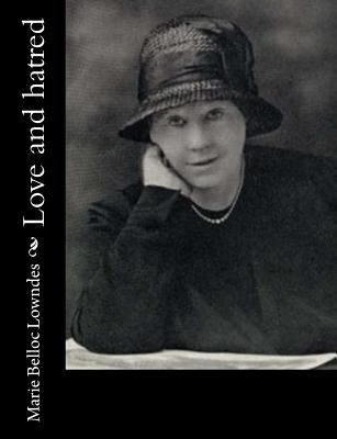 Love and hatred 1546386319 Book Cover