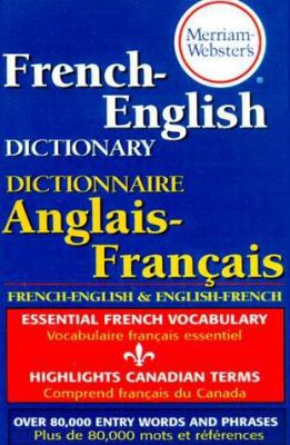 Merriam-Webster's French-English Dictionary 087779166X Book Cover