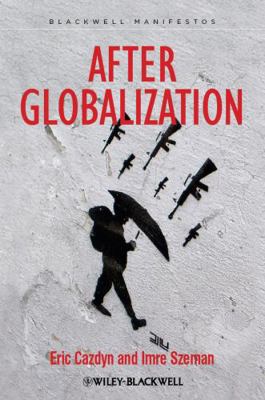 After Globalization 1118357523 Book Cover