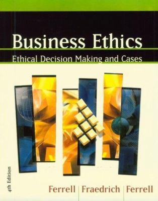 Business Ethics, Fourth Edition 0395959535 Book Cover