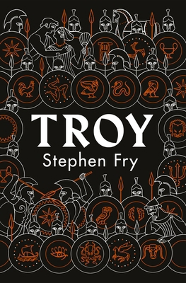 Troy: Our Greatest Story Retold 0241424585 Book Cover