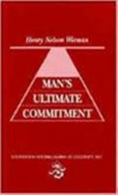 Man's Ultimate Commitment 0819179477 Book Cover