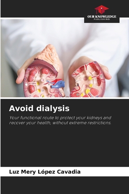 Avoid dialysis 6209512089 Book Cover