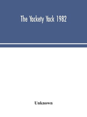 The Yackety Yack 1982 935404929X Book Cover