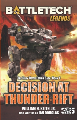 BattleTech Legends: Decision at Thunder Rift: T... 1941582753 Book Cover