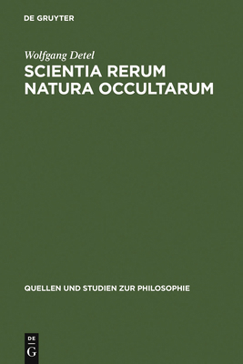 Scientia rerum natura occultarum [German] 311007320X Book Cover