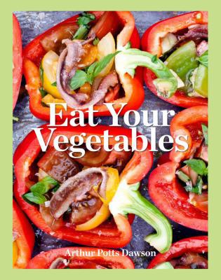 Eat Your Vegetables B00EBFQ13U Book Cover