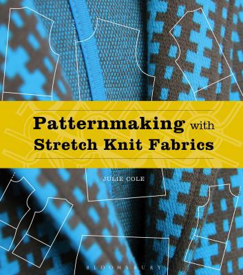 Patternmaking with Stretch Knit Fabrics: Studio... 1501305042 Book Cover