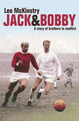 Jack and Bobby: A story of brothers in conflict 0007336683 Book Cover