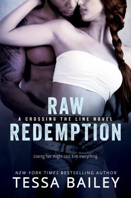 Raw Redemption (Crossing the Line) 1633753484 Book Cover