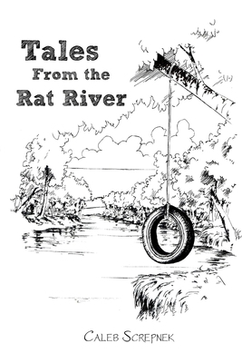 Tales from the Rat River 1304302156 Book Cover