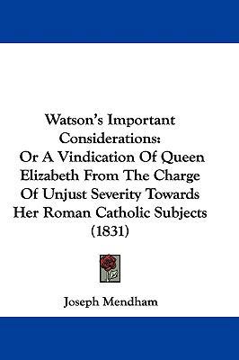 Watson's Important Considerations: Or a Vindica... 1104541653 Book Cover